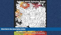 READ book  Animal Adult Coloring Book: Stress Relieving Patterns   Designs (Beautiful Adult