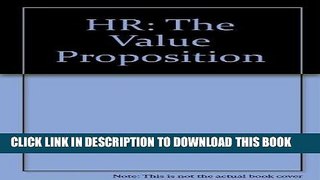 [READ] EBOOK HR: The Value Proposition ONLINE COLLECTION