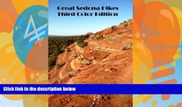 Best Buy Deals  Great Sedona Hikes Third Color Edition: The 26 Greatest Hikes in Sedona Arizona