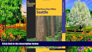 Best Deals Ebook  Best Easy Day Hikes Seattle (Best Easy Day Hikes Series)  Best Buy Ever