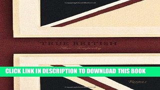 Best Seller True British: Alice Temperley Free Read