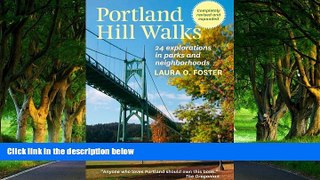 Big Deals  Portland Hill Walks: 24 Explorations in Parks and Neighborhoods, Completely Revised and