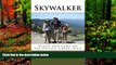 Big Deals  Skywalker: Highs and Lows on the Pacific Crest Trail  Most Wanted