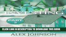 [FREE] EBOOK Real Estate Investing-Part-3: The Ultimate Beginner s guide of Tips and Tricks to