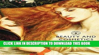 Ebook Beauty and Cosmetics 1550-1950 (Shire Library) Free Read