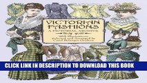 Ebook Victorian Fashions: A Pictorial Archive, 965 Illustrations (Dover Pictorial Archive) Free Read