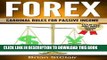 [READ] EBOOK Forex: Cardinal Rules for Passive Income (Forex Trading, Investing, Investment,