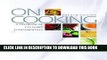 [READ] EBOOK On Cooking: A Textbook of Culinary Fundamentals, 4th Edition BEST COLLECTION