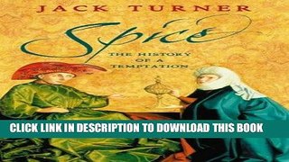 [READ] EBOOK Spice: The History of a Temptation BEST COLLECTION