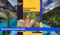 Ebook Best Deals  Best Easy Day Hikes Austin (Best Easy Day Hikes Series)  Most Wanted