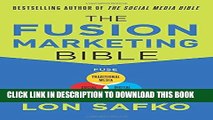 [READ] EBOOK The Fusion Marketing Bible: Fuse Traditional Media, Social Media,   Digital Media to