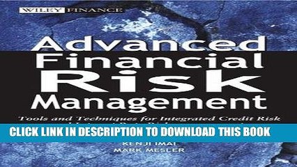 [FREE] EBOOK Advanced Financial Risk Management: Tools and Techniques for Integrated Credit Risk