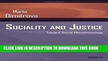 Read Now Sociality and Justice: Toward Social Phenomenology PDF Book