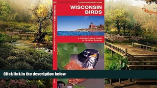 Ebook Best Deals  Wisconsin Birds: A Folding Pocket Guide to Familiar Species (Pocket Naturalist