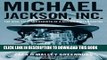 [READ] EBOOK Michael Jackson, Inc.: The Rise, Fall, and Rebirth of a Billion-Dollar Empire ONLINE