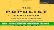 Read Now The Populist Explosion: How the Great Recession Transformed American and European