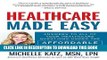 [PDF] Healthcare Made Easy: Answers to All of Your Healthcare Questions under the Affordable Care