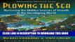 [READ] EBOOK Plowing the Sea: Nurturing the Hidden Sources of Growth in the Developing World BEST