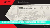 Read Now For a Libertarian Communism (Revolutionary Pocketbooks) Download Book