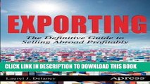 [FREE] EBOOK Exporting: The Definitive Guide to Selling Abroad Profitably ONLINE COLLECTION