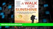 Deals in Books  A Walk for Sunshine: A 2,160 Mile Expedition for Charity on the Appalachian Trail