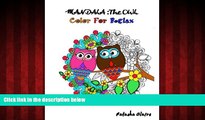 READ book  Mandala : The OWL: Coloring For Relax: Intricate Mandalas,Mesmerising Zentangle,Animal