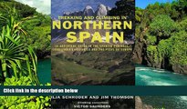 Must Have  Trekking and Climbing in Northern Spain (Trekking   Climbing)  Full Ebook