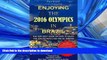 READ  Enjoying the 2016 Olympics in Brazil: The very best guide on how to enjoy the 2016 Olympics