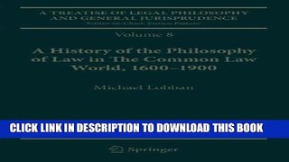 Read Now A Treatise of Legal Philosophy and General Jurisprudence: Volume 8: A History of the