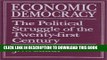 [FREE] EBOOK Economic Democracy: The Political Struggle of the 21st Century ONLINE COLLECTION