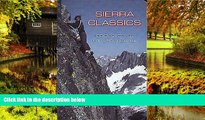 Ebook deals  Sierra Classics: 100 Best Climbs in the High Sierra (Regional Rock Climbing Series)