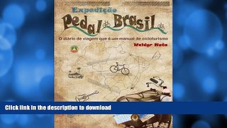 FAVORITE BOOK  ExpediÃ§Ã£o Pedal Brasil: O diÃ¡rio de viagem que Ã© um manual de cicloturismo