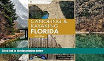 Big Deals  Canoeing and Kayaking Florida (Canoe and Kayak Series)  Best Buy Ever