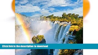 FAVORITE BOOK  Virtual Vacation: Iguazu Falls - World s Natural Wonder - Photo Gallery FULL ONLINE