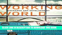 [FREE] EBOOK Working World: Careers in International Education, Exchange, and Development BEST
