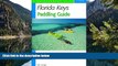 Best Deals Ebook  Florida Keys Paddling Guide: From Key Largo to Key West  Most Wanted