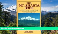 Ebook deals  The Mt. Shasta Book: A Guide to Hiking, Climbing, Skiing, and Exploring the Mountain