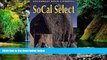 Must Have  Southwest Rock Climbing SoCal Select (Regional Rock Climbing Series)  Most Wanted