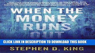 [READ] EBOOK When the Money Runs Out: The End of Western Affluence BEST COLLECTION