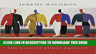 Read Now One Another s Equals: The Basis of Human Equality Download Book