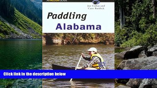 Big Deals  Paddling Alabama (Regional Paddling Series)  Most Wanted
