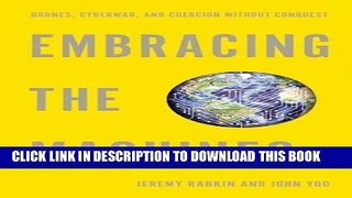 Read Now Embracing the Machines: Drones, Cyberwar, and Coercion without Conquest PDF Book