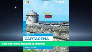 GET PDF  Moon Spotlight Cartagena   Colombia s Caribbean Coast  GET PDF