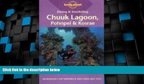 Buy NOW  Diving   Snorkeling Chuuk Lagoon, Pohnpei   Kosrae (Lonely Planet Diving and Snorkeling