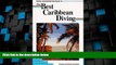 Buy NOW  Diving and Snorkeling Guide to the Best Caribbean Diving (Lonely Planet Diving