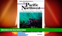 Deals in Books  Diving and Snorkeling Guide to the Pacific Northwest: Includes Puget Sound, San