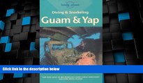 Buy NOW  Diving and Snorkeling: Guam   Yap (Diving   Snorkeling Guides - Lonely Planet)  Premium