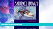 Big Sales  Snorkel Hawaii: The Big Island  Premium Ebooks Online Ebooks