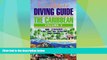 Deals in Books  The Complete Diving Guide: The Caribbean (Vol. 2) Anguilla, St Maarten/Martin, St.