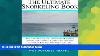 Must Have  The Ultimate Snorkeling Book  Full Ebook